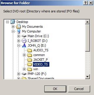 Point to the Video_TS folder on your DVD